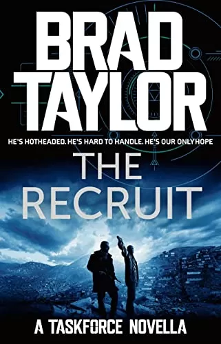 The Recruit (Pike Logan #7.5) by Brad Taylor