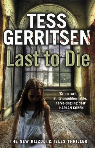 Last to Die (Rizzoli & Isles #10) by Tess Gerritsen