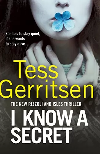 I Know a Secret (Rizzoli & Isles #12) by Tess Gerritsen