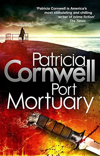 Port Mortuary (Kay Scarpetta #18) by Patricia Cornwell
