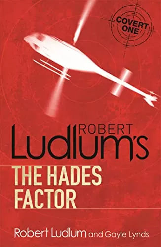 Robert Ludlum's The Hades Factor (Covert One #1) by Robert Ludlum, Gayle Lynds