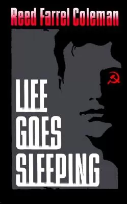 Life Goes Sleeping (Dylan Klein #1) by Reed Farrel Coleman