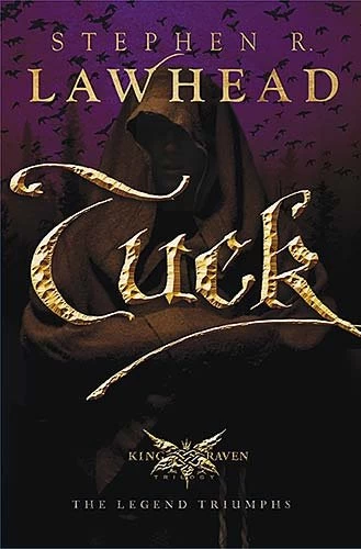 Tuck (King Raven Trilogy #3) by Stephen R. Lawhead