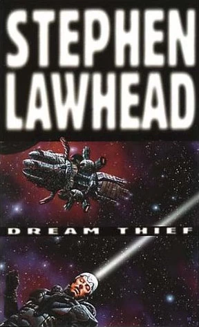 Dream Thief by Stephen R. Lawhead