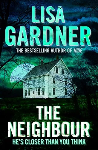 The Neighbour (D.D. Warren #3) by Lisa Gardner