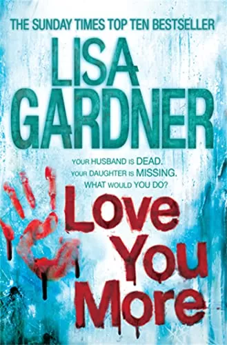 Love You More (D.D. Warren #5) by Lisa Gardner