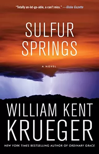 Sulfur Springs (Cork O'Connor Mystery #16) by William Kent Krueger