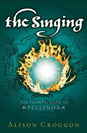 The Singing (Pellinor #4) by Alison Croggon