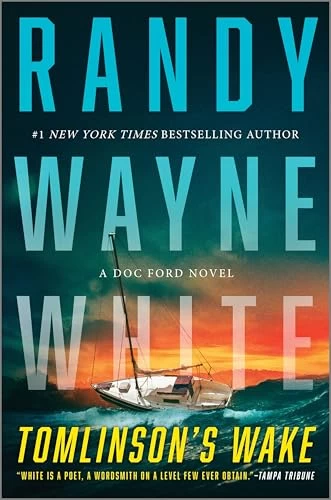 Tomlinson's Wake (Doc Ford #28) by Randy Wayne White
