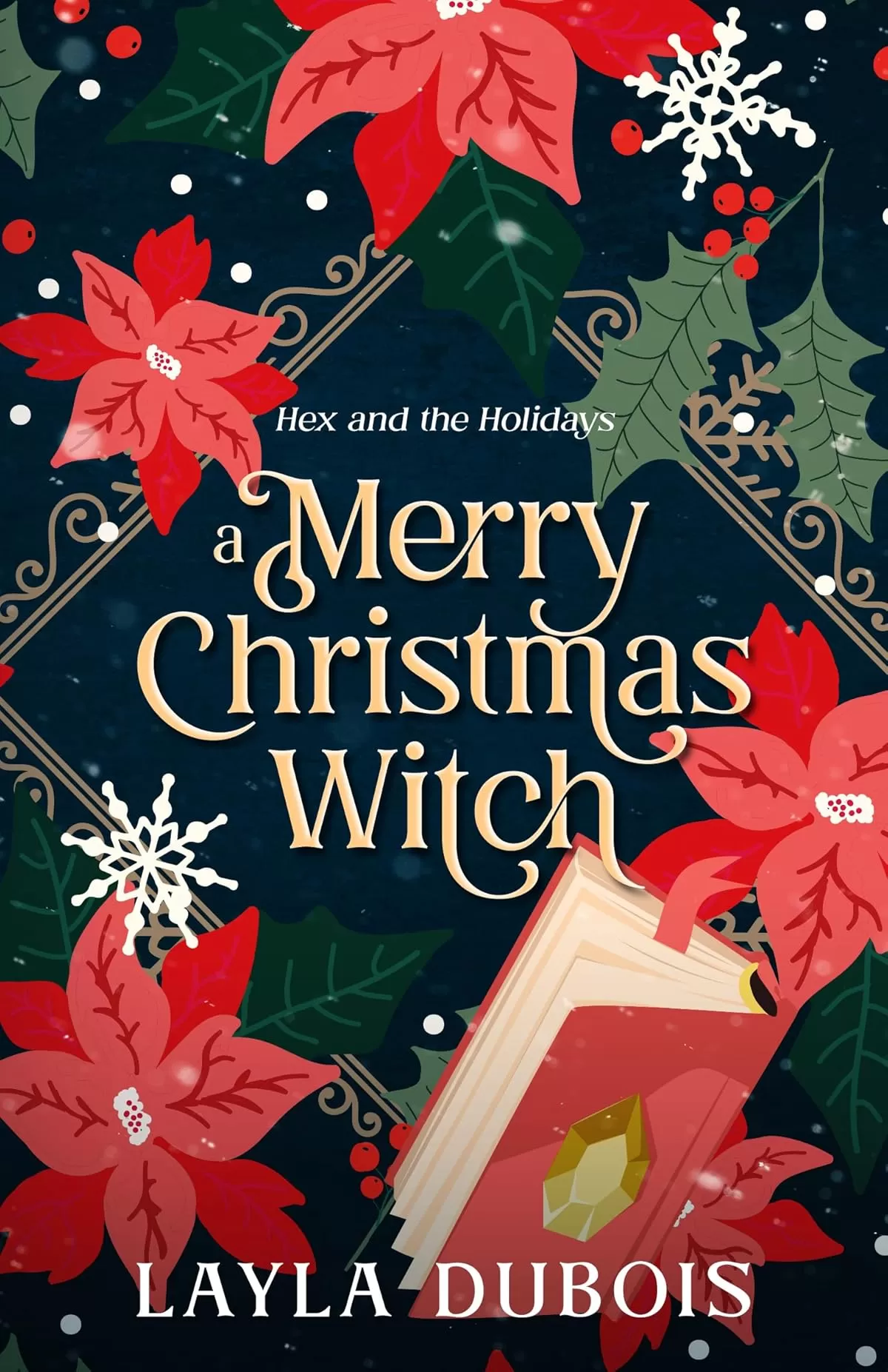 A Merry Christmas Witch (Hex and the Holidays #3) by Layla Dubois