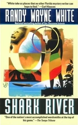 Shark River (Doc Ford #8) by Randy Wayne White