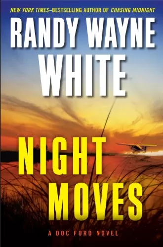 Night Moves (Doc Ford #20) by Randy Wayne White