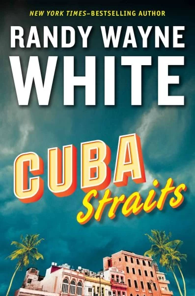 Cuba Straits (Doc Ford #22) by Randy Wayne White
