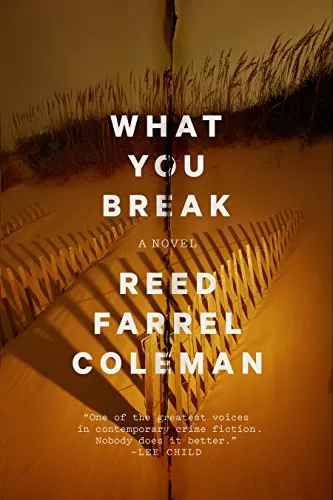 What You Break (Gus Murphy #2) by Reed Farrel Coleman