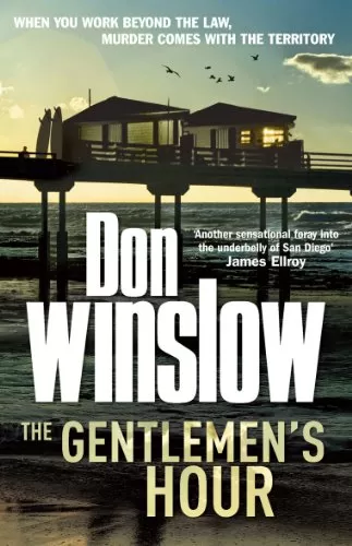 The Gentleman's Hour (Boone Daniels #2) by Don Winslow