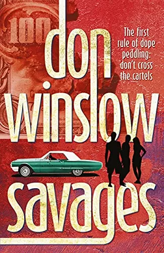 Savages (Savages #2) by Don Winslow