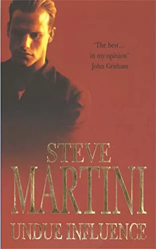 Undue Influence (Paul Madriani #3) by Steve Martini