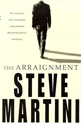 The Arraignment (Paul Madriani #7) by Steve Martini