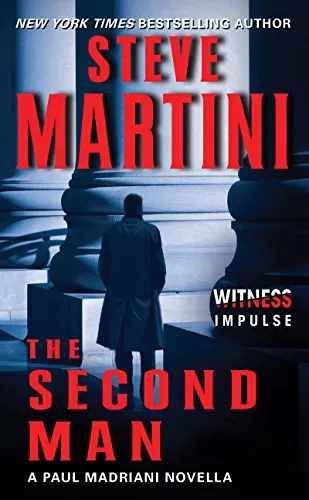 The Second Man (Paul Madriani #12.5) by Steve Martini