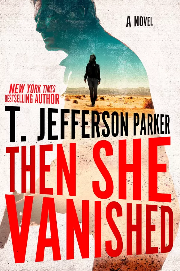 Then She Vanished (Roland Ford #4) by T. Jefferson Parker