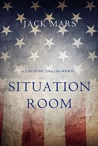 Situation Room (Luke Stone #3) by Jack Mars