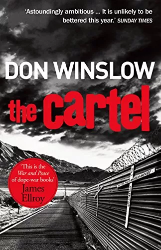 The Cartel (Power of the Dog #2) by Don Winslow