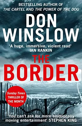 The Border (Power of the Dog #3) by Don Winslow