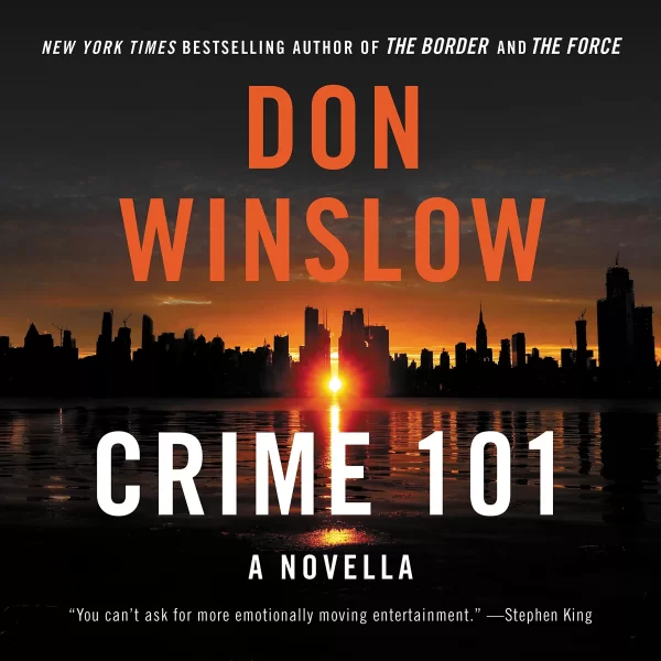 Crime 101 by Don Winslow