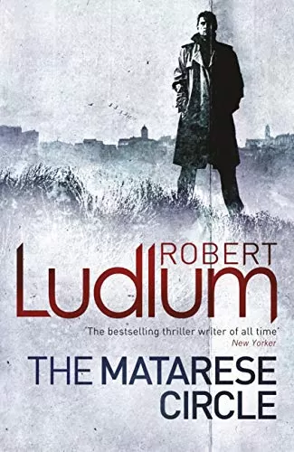 The Matarese Circle (Matarese Dynasty #1) by Robert Ludlum