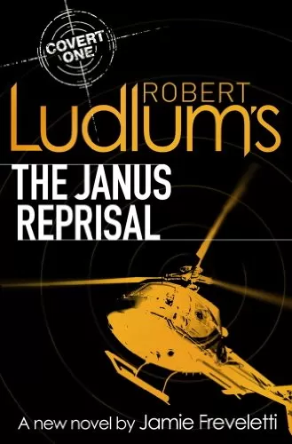 Robert Ludlum's The Janus Reprisal (Covert One #9) by Jamie Freveletti