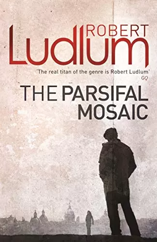 The Parsifal Mosaic by Robert Ludlum