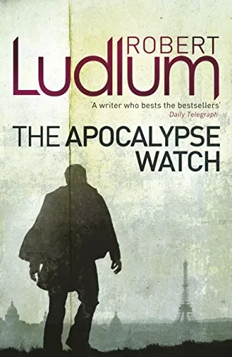 The Apocalypse Watch by Robert Ludlum