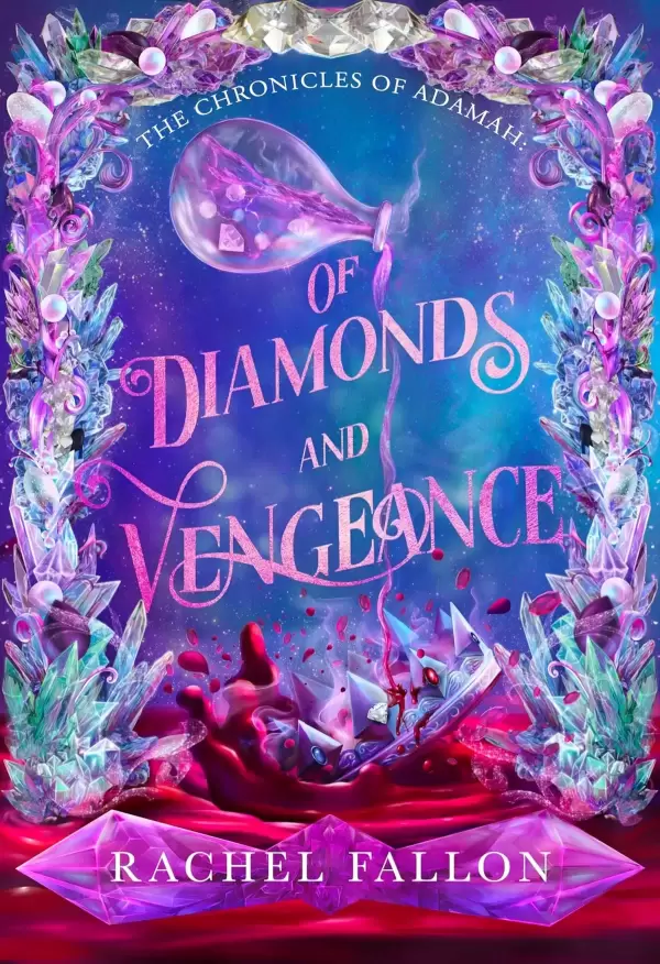 Of Diamonds and Vengeance (The Chronicles of Adamah #1) by Rachel Fallon