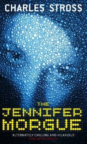 The Jennifer Morgue (Laundry Files #2) by Charles Stross