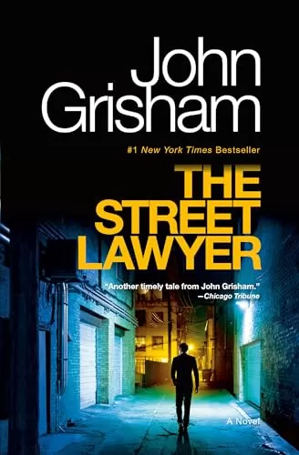 The Street Lawyer by John Grisham