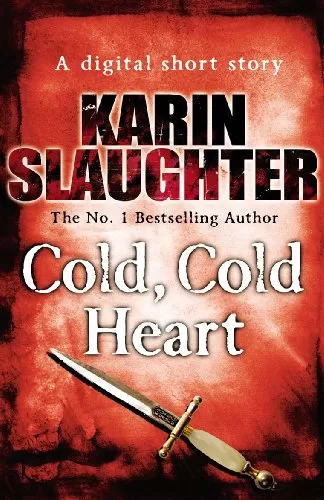 Cold, Cold Heart by Karin Slaughter