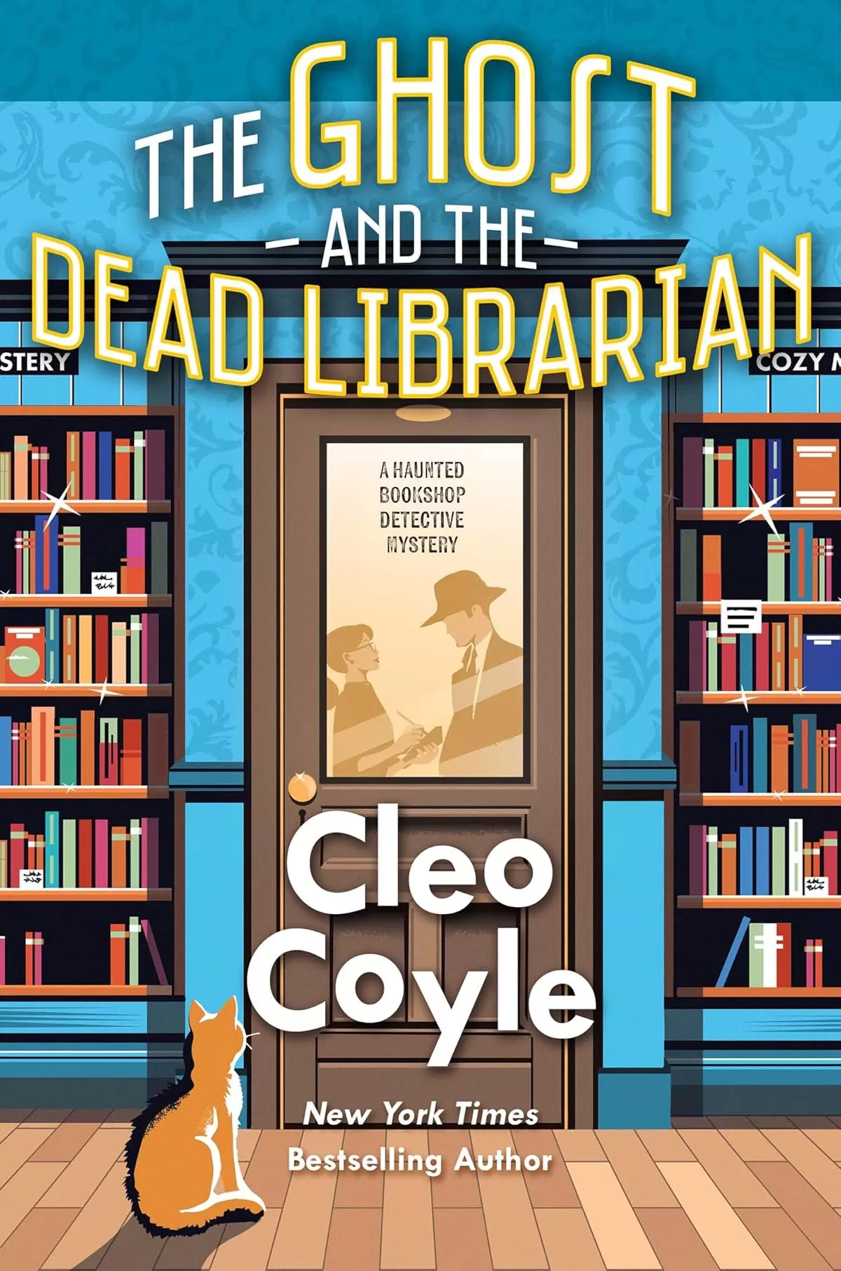 The Ghost and the Dead Librarian (A Haunted Bookshop Detective Mystery #1) by Cleo Coyle