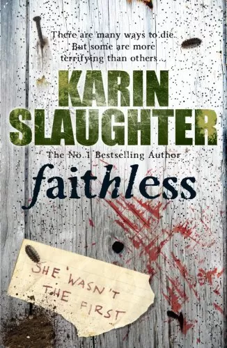 Faithless (Grant County #5) by Karin Slaughter