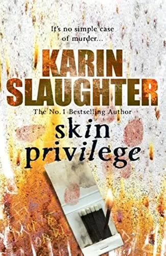 Skin Privilege (Grant County #6) by Karin Slaughter