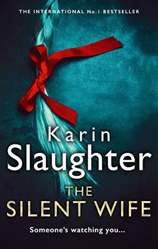 The Silent Wife (Will Trent #10) by Karin Slaughter