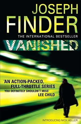 Vanished (Nick Heller #1) by Joseph Finder