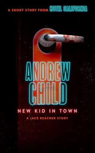 New Kid in Town (Jack Reacher) by Lee Child, Andrew Child