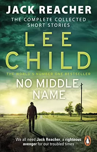 No Middle Name (Jack Reacher) by Lee Child