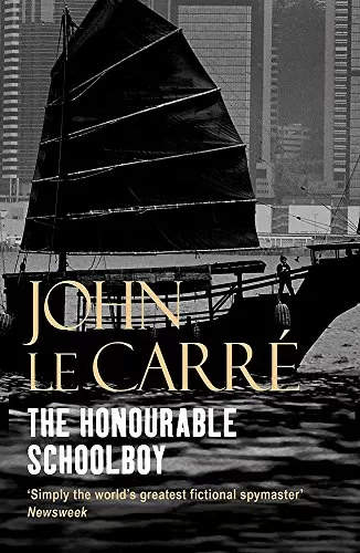The Honourable Schoolboy (George Smiley #6) by John Le Carré