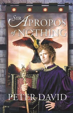 Sir Apropos of Nothing (Sir Apropos of Nothing #1) by Peter David