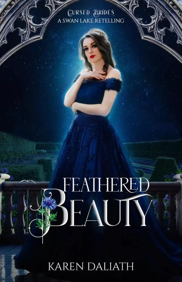 Feathered Beauty: A Swan Lake Retelling (Cursed Brides) by Karen Daliath