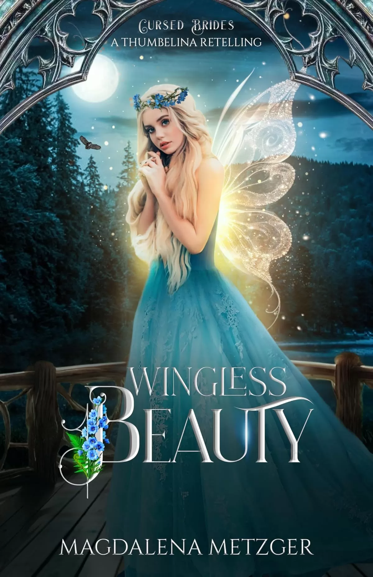 Wingless Beauty: A Thumbelina Retelling (Cursed Brides) by Magdalena Metzger