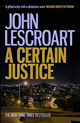 A Certain Justice (Abe Glitsky #1) by John Lescroart