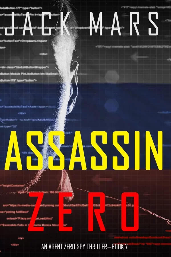 Assassin Zero (Agent Zero #7) by Jack Mars