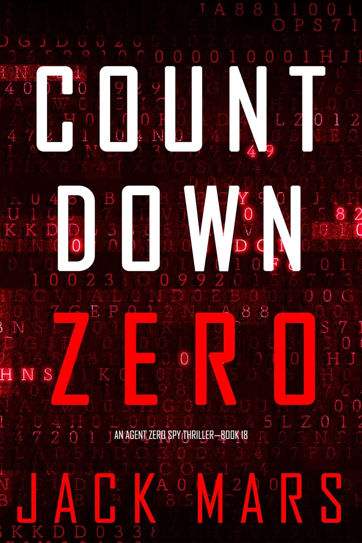 Countdown Zero (Agent Zero #18) by Jack Mars